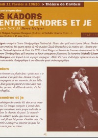 Les KADORS et Entre cendres et Je 11/02/2004